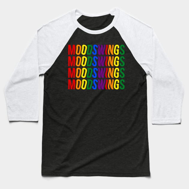Mood Swing Baseball T-Shirt by NotSoGoodStudio
